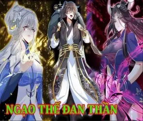 Tóm tắt Ngạo Thế Đan Thần - Trở lại thống lĩnh đan giới