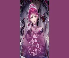 Tóm tắt Kết cục của nhân vật phản diện chỉ có thể là cái chết