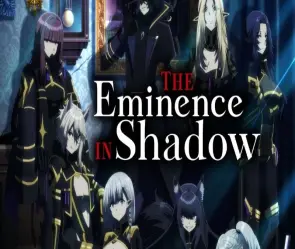 Review The Eminence in Shadow - Âm mưu sức mạnh và quyền lực