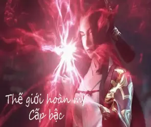 Đánh giá chi tiết siêu phẩm Thế giới hoàn mỹ chặng đường tu tiên rực rỡ