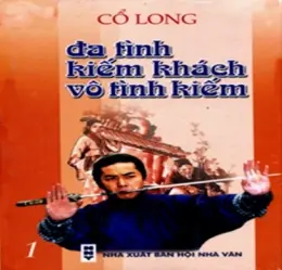 Đánh giá tiểu thuyết Đa tình kiếm khách vô tình kiếm kiệt tác