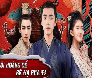 Điều Gì Khến Ôi Hoàng Đế Bệ Hạ Của Ta Trở Thành Tâm Điểm Chú Ý