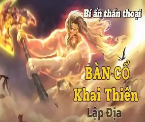 Review truyện Bàn Cổ khai thiên giải mã sức hút thần thoại sử thi