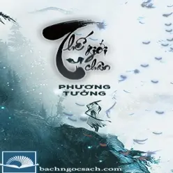 Review truyện Thế giới tu chân chi tiết sức hút khó cưỡng từ ngòi bút Phương Tưởng