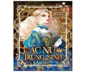 Review truyện tranh Trùng sinh thành nữ chính độc ác đầy kịch tính