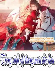 Review truyện Trọng sinh chi tướng môn độc hậu cuốn hút người đọc