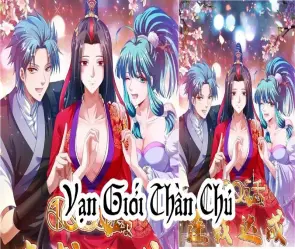 Tóm tắt Vạn Giới Thần Chủ - Cuộc chiến giành ngôi bá chủ