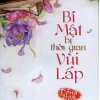Điều gì khiến Bí mật bị thời gian vùi lấp làm hàng triệu người mê mẩn