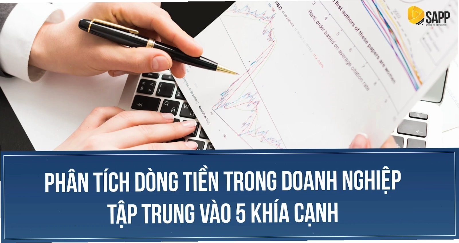Các khía cạnh cần tập trung khi phân tích dòng tiền