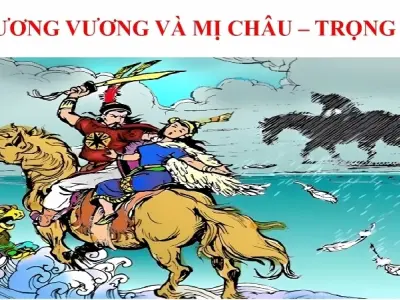 Tóm tắt truyện An Dương Vương và Mị Châu - Trọng Thủy