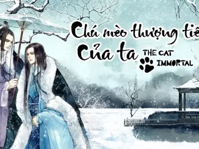 Nội dung tóm tắt truyện Chú Mèo Thượng Tiên Của Ta đặc sắc
