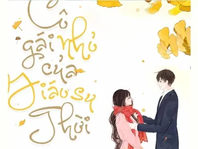 Cốt truyện và tóm tắt truyện Cô Gái Nhỏ Của Giáo Sư Thời