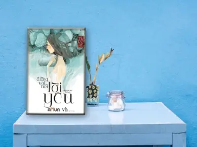 Cốt truyện tóm tắt truyện Đừng Vội Nói Lời Yêu ngôn tình