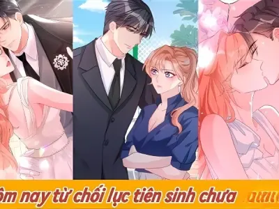 Review tóm tắt truyện Hôm Nay Từ Chối Lục Tiên Sinh mới nhất