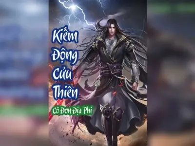 Tóm tắt truyện Kiếm Động Cửu Thiên chi tiết đầy đủ nhất