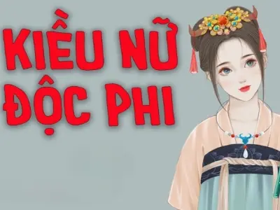 Tóm tắt truyện Kiều Nữ Độc Phi đầy đủ nội dung hấp dẫn
