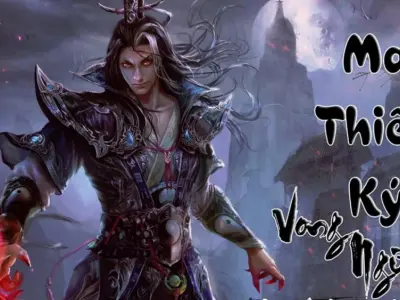 Tóm tắt truyện Ma Thiên Ký ngắn gọn nhưng đầy đủ ý chính
