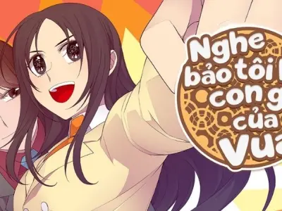 Tóm tắt truyện Nghe bảo tôi là con gái của vua ngắn gọn
