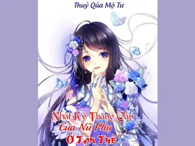Tóm tắt truyện nhật ký thăng cấp của nữ phụ ở tận thế ngắn mà hay