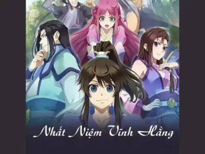 Nội dung tóm tắt truyện Nhất Niệm Vĩnh Hằng hấp dẫn nhất