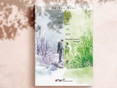 Tóm tắt truyện Nơi nào đông ấm nơi nào hạ mát sâu sắc