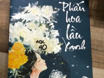 Trọn bộ tóm tắt truyện Phấn Hoa Lầu Xanh không thể bỏ qua