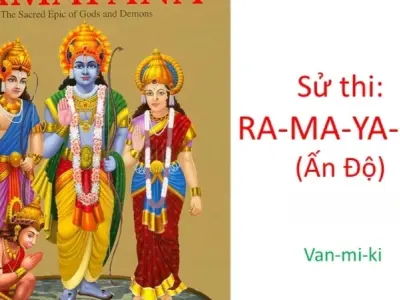 Tóm tắt truyện sử thi Ramayana từ bản gốc Ấn Độ cổ đại
