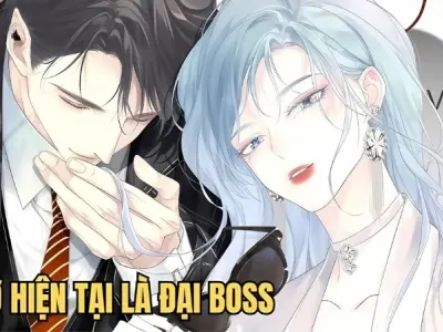 Tóm tắt truyện Ta Ở Hiện Đại Làm Đại Boss đầy đủ các tình tiết