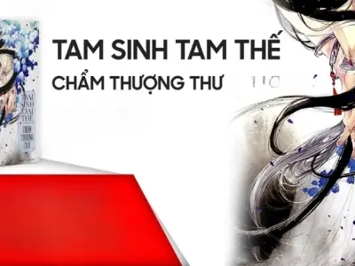 Tóm tắt truyện Tam Sinh Tam Thế Chẩm Thượng Thư sâu sắc