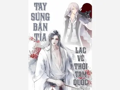 Tóm tắt truyện tay súng bắn tỉa lạc về thời Tam Quốc hay