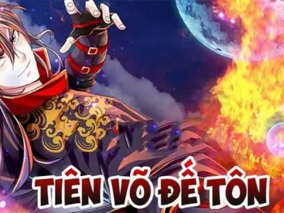 Tóm tắt Tiên Võ Đế Tôn và cuộc báo thù khiến thần ma run sợ