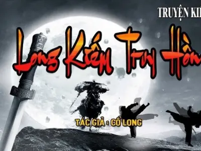 Tóm tắt Long Kiếm Truy Hồn – Hành trình truy tìm linh hồn