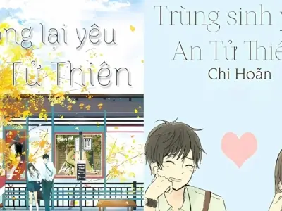 Tổng hợp tóm tắt truyện trùng sinh yêu an tử thiên hay