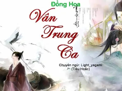 Nội dung chính trong tóm tắt truyện Vân Trung Ca cổ trang