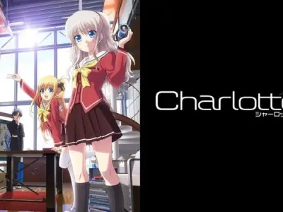 Tóm tắt anime Charlotte - Bí mật siêu năng lực được hé lộ