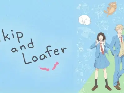 Tóm tắt anime Skip and Loafer - Tuổi trẻ đầy cảm xúc