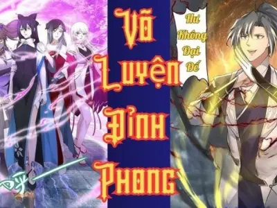 Tóm tắt Võ Luyện Đỉnh Phong – Hành trình vươn tới đỉnh cao