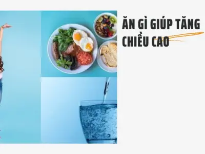 Thực phẩm tăng chiều cao vượt trội qua trải nghiệm thực tế