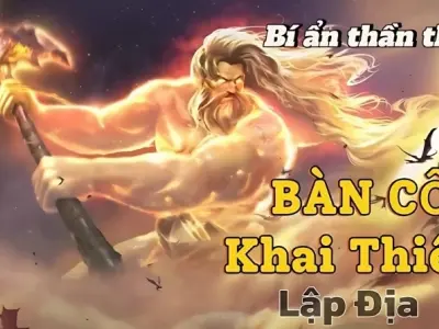 Review truyện Bàn Cổ khai thiên giải mã sức hút thần thoại sử thi