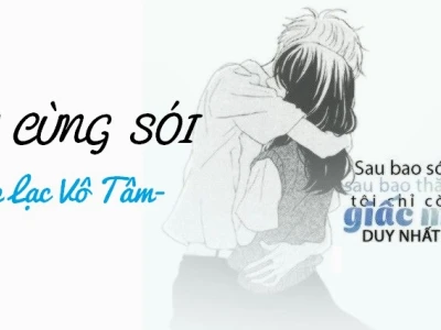 Review truyện Ngủ cùng sói của Diệp Lạc Vô Tâm có gì hấp dẫn