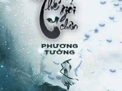 Review truyện Thế giới tu chân chi tiết sức hút khó cưỡng từ ngòi bút Phương Tưởng